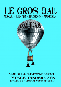 Affiche Le Gros Bal 2017