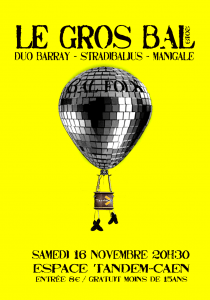 Affiche Le Gros Bal 2019