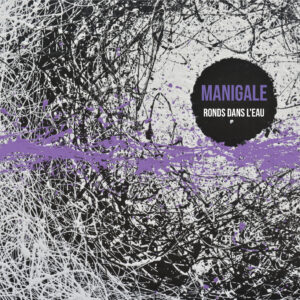 album-ronds-dans-leau-de-manigale